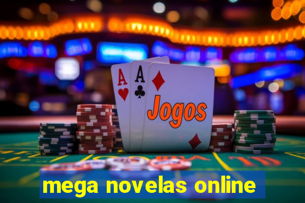 mega novelas online